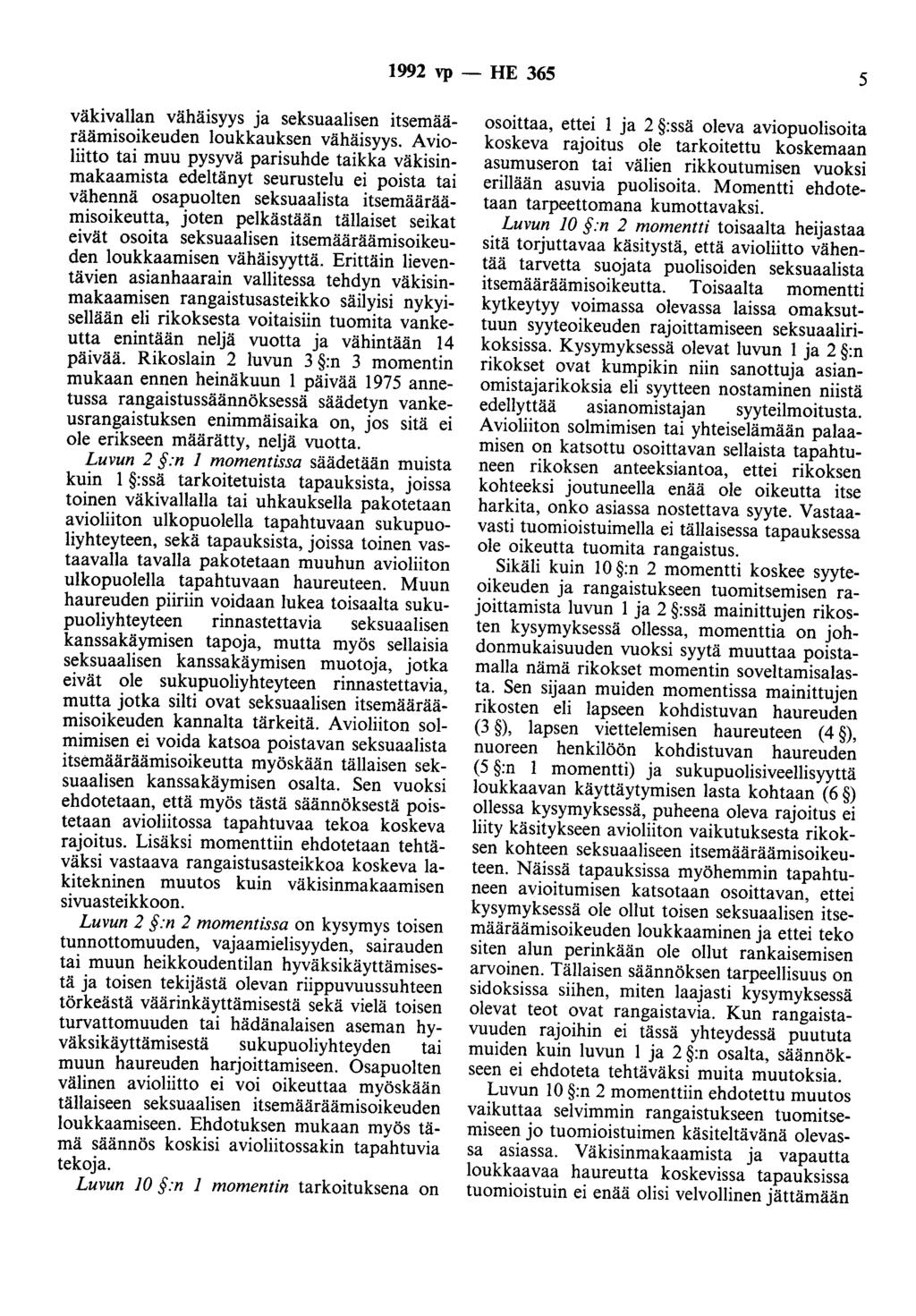 1992 vp - HE 365 5 väkivallan vähäisyys ja seksuaalisen itsemääräämisoikeuden loukkauksen vähäisyys.