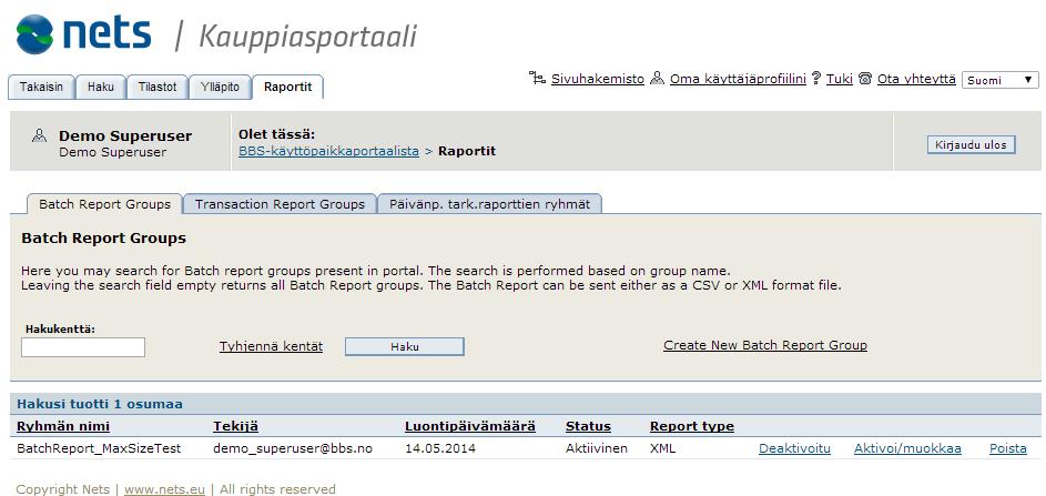 Internal Merchant Portal The information below is listed when the Batch Report Group is searched.