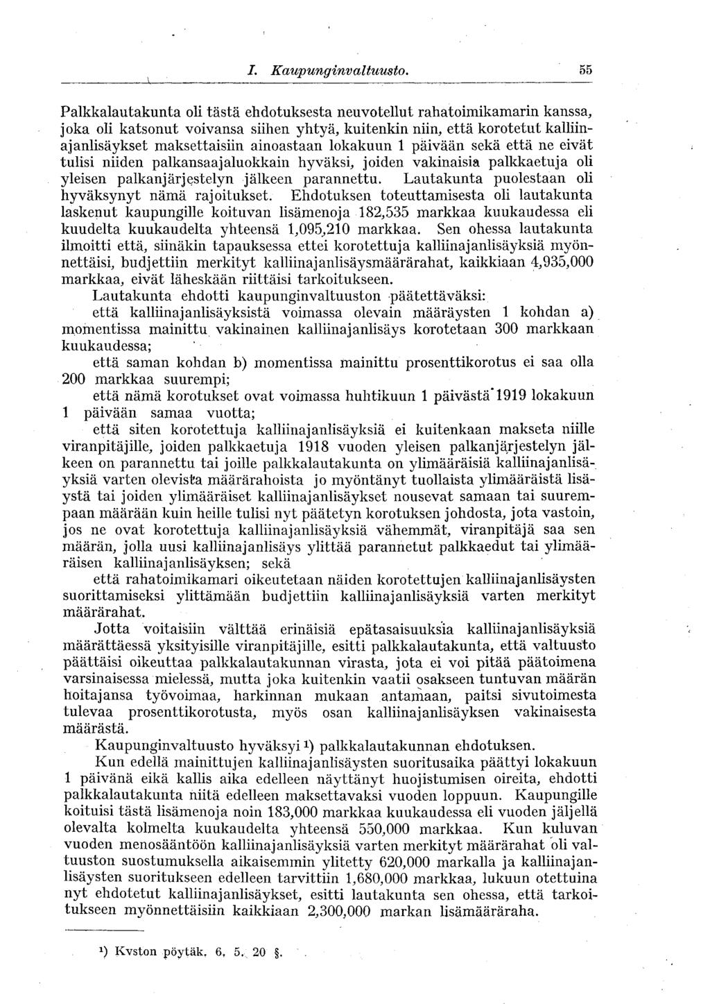 L Kaupunginvaltuusto.