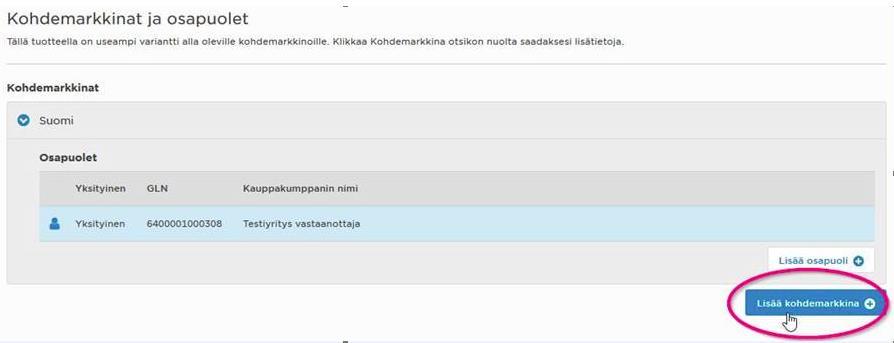 Kohdemarkkinat ja osapuolet on mahdollista lisätä vähittäistuotteesta uusi versio toiselle