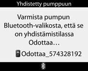 Pumpun näyttö Jos pumpun näyttö ilmoittaa, ettei lisälaitetta ole