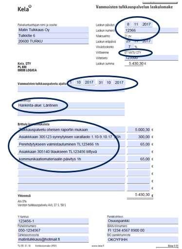 Mallilasku tulkkaustyöstä Laskun päiväys voi olla aikaisintaan raportin tulostuspäivä Juokseva numerointi Maksuehto