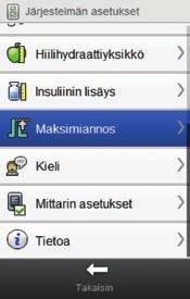 7 2 3 Vieritä näyttöä, ja valitse Maksimiannos.