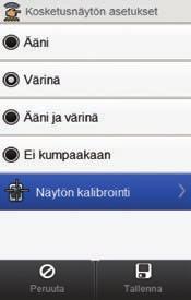 12 12.6 Kosketusnäytön kalibrointi Kosketusnäytön kalibrointi voi auttaa parantamaan mittarin kosketusherkkyyttä.