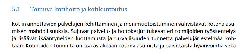 . ENTÄ YMPÄRIVUOROKAUTINEN HOIVA AKUUTTI KUNTOUTUMISTILANNE NS.