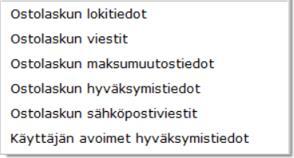 YLLÄPITO NetTikon - OSTOLASKU Ostolaskun maksumuutostiedot Ostolaskujen hyväksyjän/tarkastajan muuttama maksupäivä ja/tai yrityksen maksupa Ostolaskun hyväksymistiedot Hylätyt laskut ja niiden