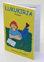 luokan mukautettuun opetukseen sekä S2- ja tukiopetukseen. Mustavalkoinen, A4, 120 sivua. Birgit Saatsi. Mukamat Oy.