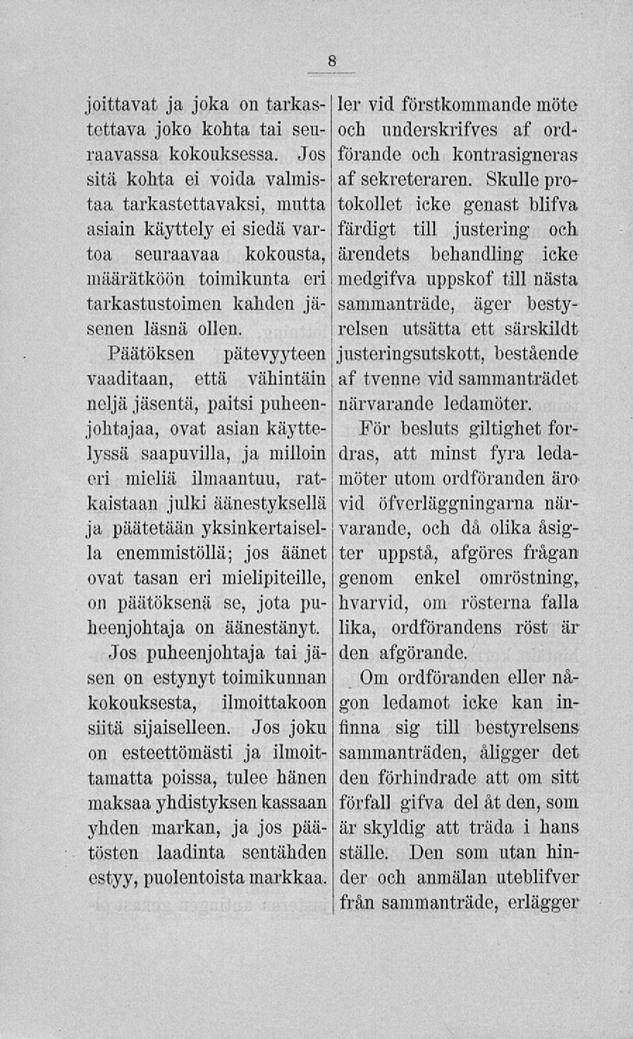 soittavat tottava joko kohta tai seuraavassa kokouksessa.