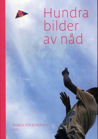 Hundra bilder av nåd Årsbok för Borgå