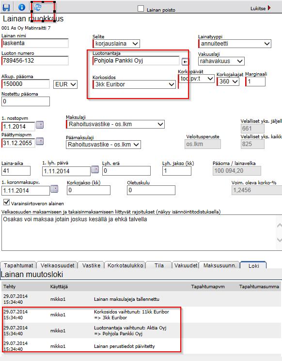 Luotonantaja ja korkosidos on jo nykyisin mahdollista vaihtaa lainan perustietoihin. Ne ovat vain informatiivista tietoa.