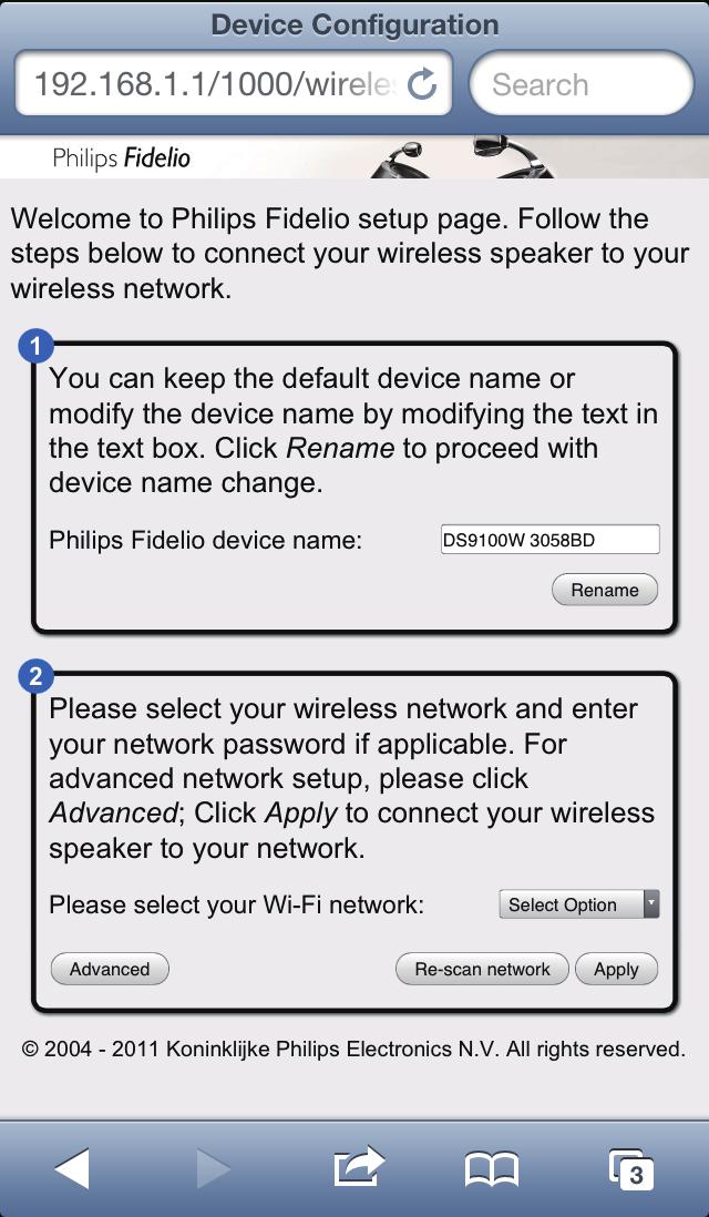Avaa DS9100W-laitteen sisäinen websivu 1 Käynnistä Apple Safari tai jokin muu Internet-selain Wi-Fi-yhteensopivassa laitteessa. 2 Kirjoita selaimen osoiteriville 192.168.1.1 ja vahvista se.