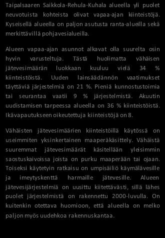 SAIMAAN VESIENSUOJELU- YHDISTYS RY JÄSSI 2017 ALUEKORTISTO Saikkola-Rehula-Kuhala 59/2017 Pohjavesialue Taajaan asuttu alue Vedenottamon suoja-alue Vesihuollon kehittämisalue Muu erityisalue