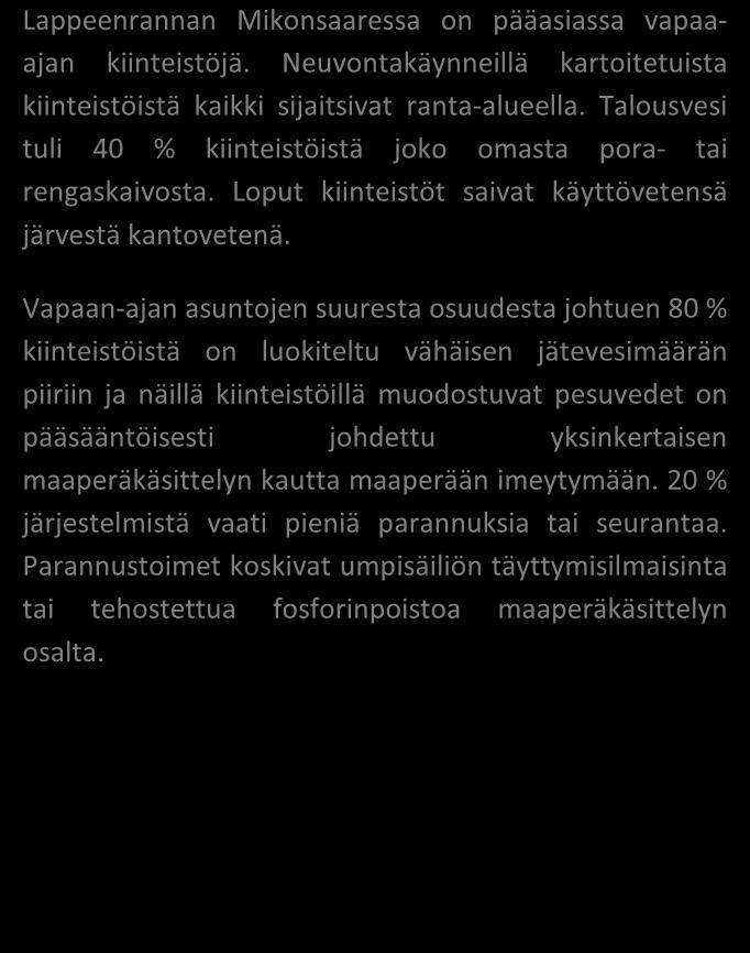 SAIMAAN VESIENSUOJELU- YHDISTYS RY JÄSSI 2014 ALUEKORTISTO MIKONSAARI/Lappeenranta 25/2014 Pohjavesialue Taajaan asuttu alue Vedenottamon suoja-alue Vesihuollon kehittämisalue Muu erityisalue