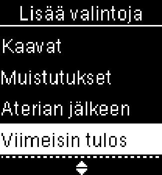 4 Mittarin asetukset Viimeisin tulos 2 3 4 Korosta Lisää valintoja painamalla. Paina. Korosta Viimeisin tulos painamalla. Paina. Korosta Käytössä tai Pois käytöstä painamalla tai.