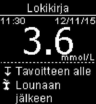 Omien tietojen tarkastelu Lokikirja 5 4 Jos haluat tarkastella mittaustuloksen tietoja, korosta kyseinen mittaustulos painamalla tai. Paina.