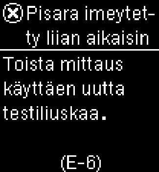 Mittarin huolto ja vianmääritys 7 Testiliuskaan ei ole imeytynyt riittävästi verta tai tarkistusliuosta, tai näytettä on lisätty mittauksen jo