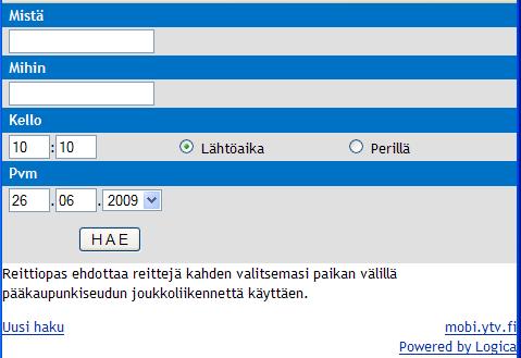 Reittioppaan mobiiliversio http://aikataulut.ytv.fi/reittiopas-pda/fi/ Reittioppaasta on tehty selainversio myös pienille päätelaitteille mobiilikäyttöä varten.