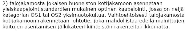 Rivi- tai kerrostalon sisäjohtoverkko Määräys 25E/2008M -Viestintävirasto 1.4.