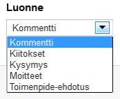 Jos listalta ei löydy sopivaa aihetta, voidaan valita aihelistalla viimeisenä oleva kategoriaan kuuluva muu aihe esim.