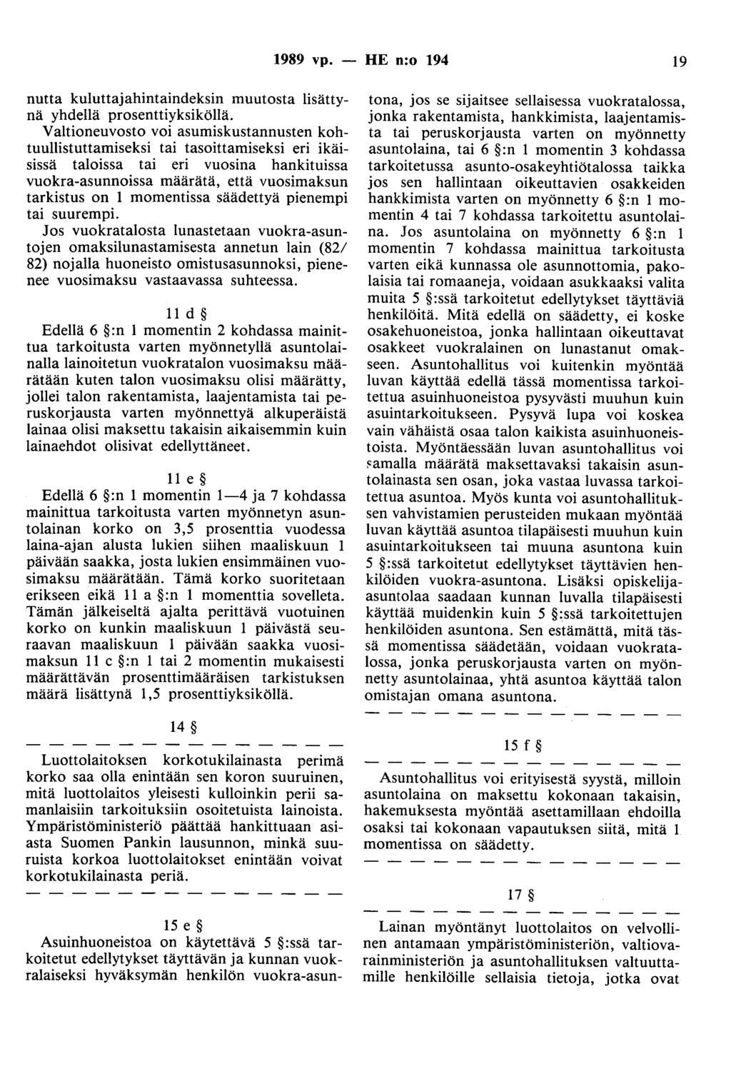 1989 vp. - HE n:o 194 19 nutta kuluttajahintaindeksin muutosta lisättynä yhdellä prosenttiyksiköllä.