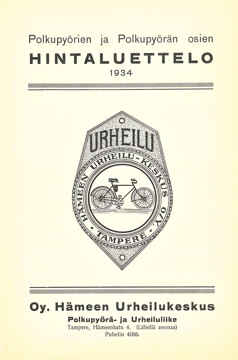 Polkupyörien ja polkupyörän osien hintaluettelo 1934 Oy.