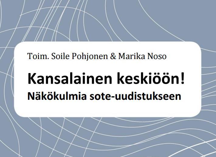 ASIAKASKOKEMUS Optimaalisessa tilanteessa digitaaliset alustat yhdistävät eri toimijat ja palvelun osat asiakkaalle ehyeksi, arvoa ja hyvinvointia