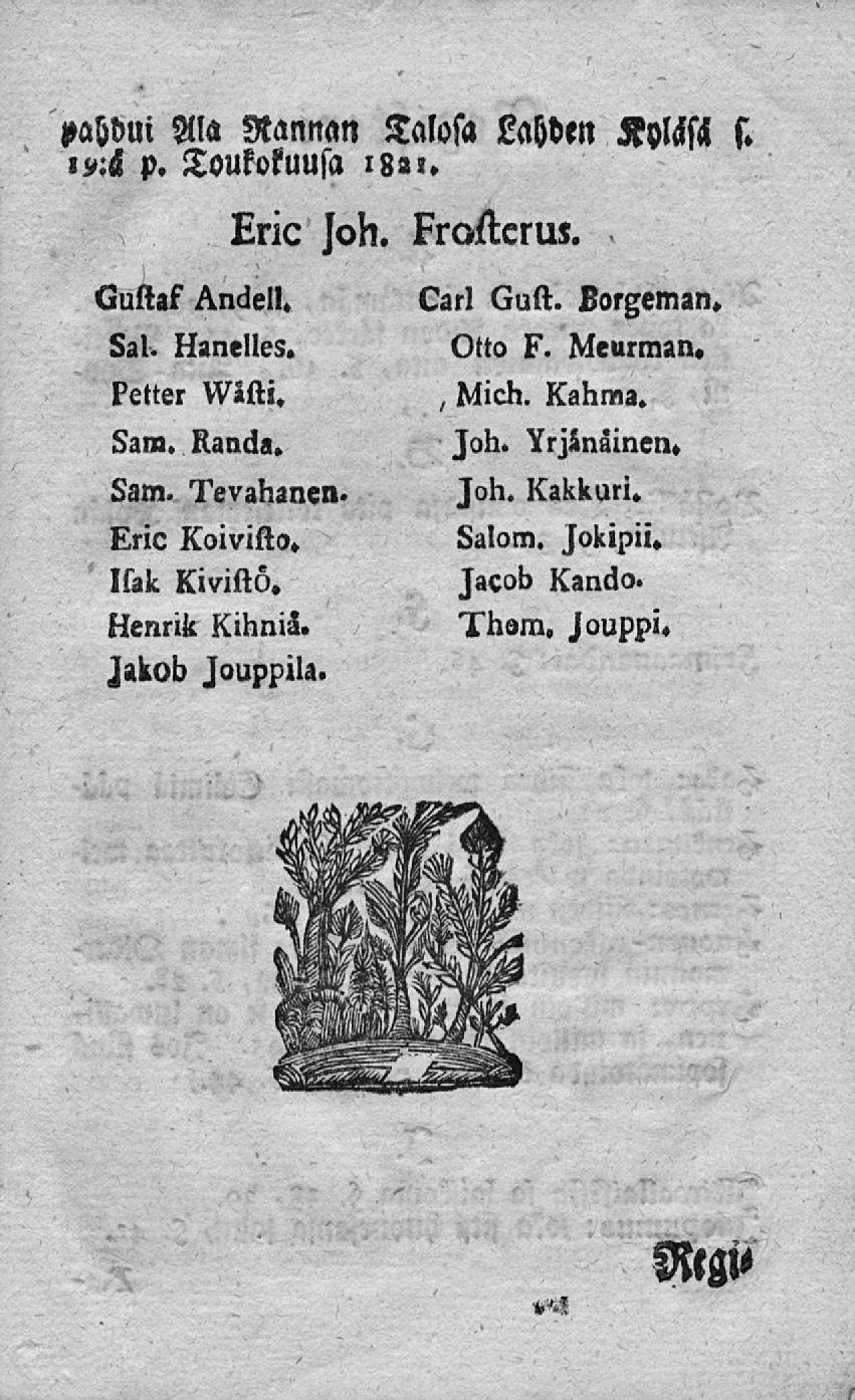 pcchdui Ala Rannan Talosa Lahden KMH s.»vis p. Toukokuusa l8«l. Lnc jok. krc>kcrus. 6utt«f 82!. ltllnelles. Otto k. kettei VVitti. Wc!