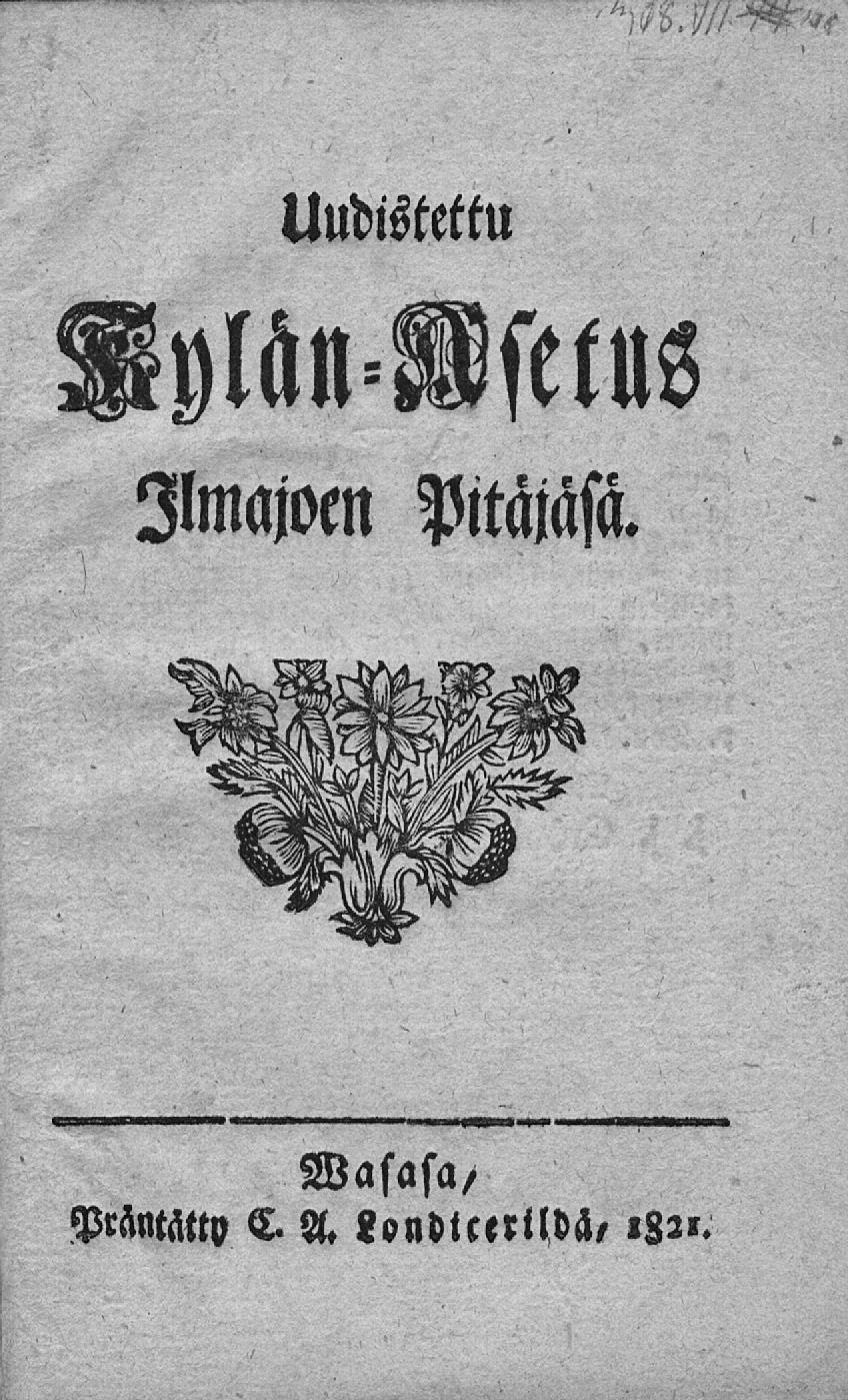 Uudistettu Kylän-Asetus Ilmajoen Pitäjäsä.