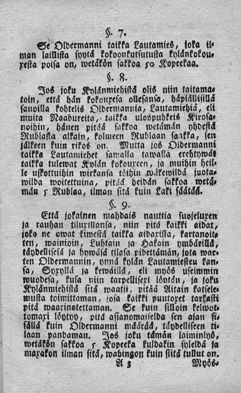 Se Oldermanni taikka Lautamies, lola il» man laillista syytä kokoonkutsumsta kylcknkokou, on, wetäkön sakkoa xc» Kopeekaa. xesta poisa. 8.