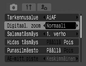 Digitaalizoomausta voi käyttää vain, kun nestekidenäyttö on käytössä. Digitaalizoomausta ei voi käyttää - tai (Postikortti)- eikä (Laajakuva) -tilassa. 1 (Kuvaus) -valikko [Digitaal.