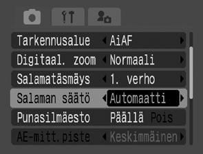 Valitun salamavaloasetuksen muuttaminen Kuvaustila Vaikka kiinteä salama välähtää automaattisten salamavaloasetusten mukaan (paitsi -tilassa), se voidaan määrittää välähtämään myös ilman asetuksia.