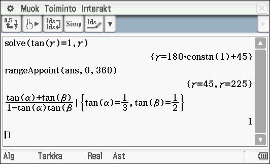 Koska tan(γ) = 1 = tan( ovat tangentin argumenttina olevat kulmat samat eli γ = α + β.