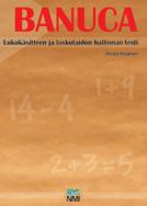 TESTIT JA ARVIOINTIMENETELMÄT Peruslaskutaito on yksi keskeisistä kulttuurimme edellyttämistä opittavista taidoista. Koulussa panostetaankin tämän taidon opiskeluun/oppimiseen.