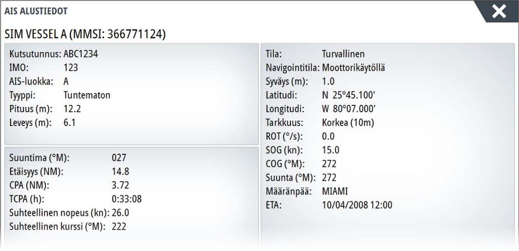 Yksittäisten AIS-kohteiden tietojen tarkasteleminen Kun kartta- tai tutkaruudusta valitaan AIS-kuvake, symboliksi vaihtuu valitun kohteen symboli.