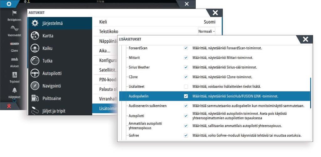 17 Audio Jos verkkoon on liitetty yhteensopiva NMEA 2000- tai Ethernet-äänentoistojärjestelmä, voit käyttää laitetta aluksen äänijärjestelmän hallintaan ja mukautukseen.