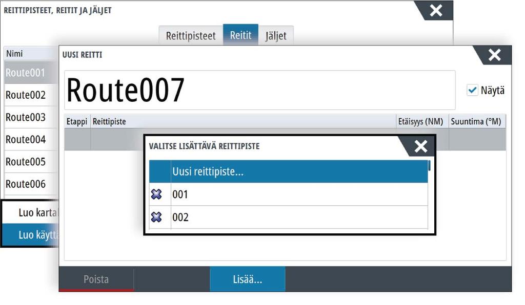 Reittien luominen aiemmin luoduista reittipisteistä Voit luoda uuden reitin yhdistämällä aiemmin luodut reittipisteet