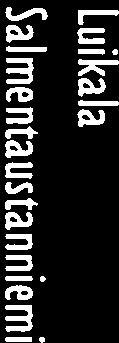 T, P5, K PM,PS,LM,RA RA,A PM,T,A 345/192/23 Luopioinen 44391 44393