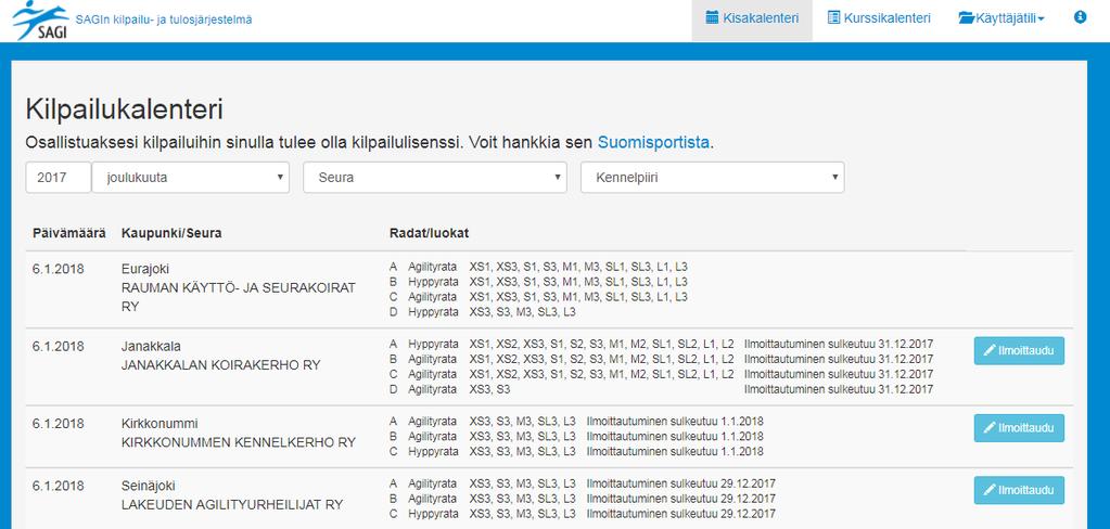 4.2. Kilpailuihin ilmoittautuminen KITU 2.0: ssa voi ilmoittautua 1.1.2018 jälkeen oleviin kilpailuihin. Sitä ennen oleviin kilpailuihin ilmoittaudutaan KITU 1.0: n kautta. Huom!