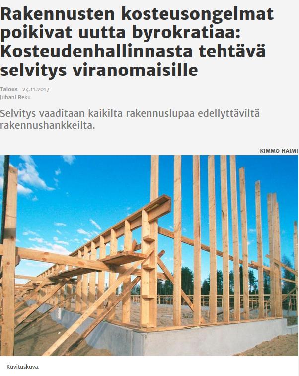 Kosteudenhallintaselvitys uutinen 24.11.2017 välttämätön? vai turhaa byrokratiaa? Jos rakennukselta vaaditaan rakennuslupaa, siltä vaaditaan ensi vuoden alusta myös kosteudenhallintaselvitys.