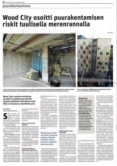 Puurakentamisen haasteita Rakennuslehti 17.11.2017 Ymmärretäänkö riittävästi puurakentamisen erityisvaatimukset?