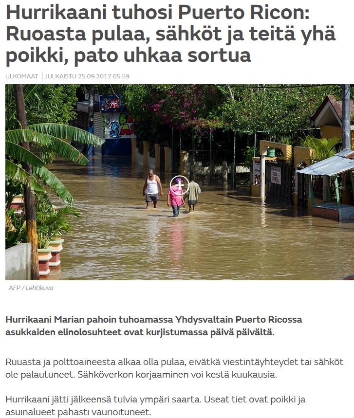 Challenges in Karibia 25.09.2017 https://www.mtv.fi/uutiset/ulkomaat/artikkeli/hurrikaan i tuhosi puerto ricon ruoasta pulaa sahkot ja teita yhapoikki pato uhkaa sortua/6587522#gs.yi7qv3y https://www.