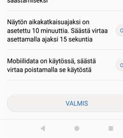 Pienennä näytön tarkkuutta: Kytke päälle Alhaisen tarkkuuden virransäästö pienentääksesi näytön resoluutiota ja vähentääksesi virrankulutusta.