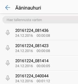 Työvälineet Kosketa vaihtaaksesi kaiutin- ja kuuloketoiston välillä Tallenteiden hallitseminen Jaa, nimeä uudelleen tai lajittele tallenteita. 1 Kosketa Ääninauhuri. 2 Valitse Äänitteet.