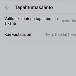 Järjestelmän ominaisuudet ja Asetukset Vastaa tapahtuman asetuksiin Kun Kyllä, Ehkä tai Ei vastannut on valittuna, ei saa häiritä -tila on käytössä kokouksille, jos vastasit Kyllä tai Ehkä