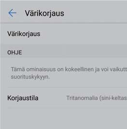 Järjestelmän ominaisuudet ja Asetukset Värinkorjaus Värinkorjaustila säätää värejä, jotta käyttäjien, joilla on heikentynyt värinäkö, olisi helpompi erottaa näytön eri osat.