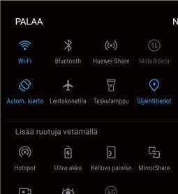 Näyttö ja ruutu Pikakytkimien ottaminen käyttöön Avaa pikakytkinvälilehti ja kosketa kytkintä ottaaksesi käyttöön tai poistaaksesi käytöstä vastaavan ominaisuuden.