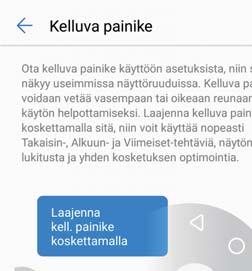 Näyttö ja ruutu Tietoja kelluvasta telakasta Käytä kelluvaa telakkaa usein tarvittavien valintojen ja ominaisuuksien