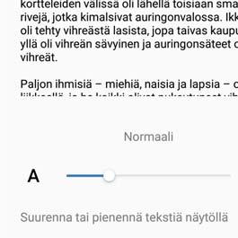 Näyttöasetukset Kirjasinkoon muuttaminen 1 Avaa Asetukset.