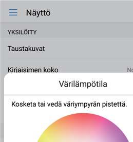 Näyttö ja ruutu Suositellut värilämpötila-aset ukset Suositellut värilämpötilan asetukset Värilämpötilaa ei voi muuttaa, kun