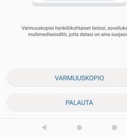 Turvallisuus ja varmuuskopiot Lisätietoja microsd-kortin asettamisesta tai poistamisesta on kohdassa SIM-kortin ja microsdkortin asettaminen. 1 Avaa Varmuuskopiointi vanhassa puhelimessesi.